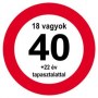 nem-vagyok-40-sebessegkorlatozo-szulinapi-tabla-40-cm-m21816